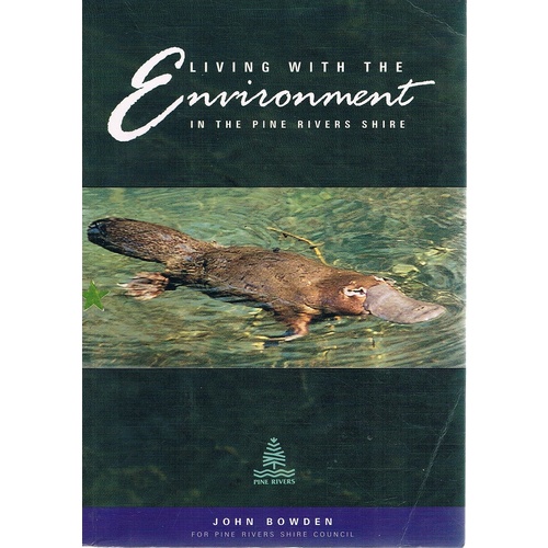 Living With The Environmeent In The Pine Rivers Shire