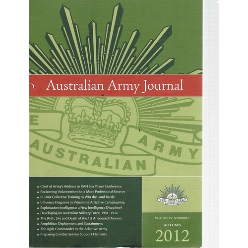 Australian Army Journal. Volume IX. Number 1. 2012