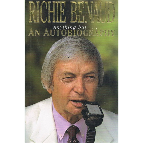 Anything But. An Autobiography