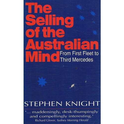 The Selling Of The Australian Mind
