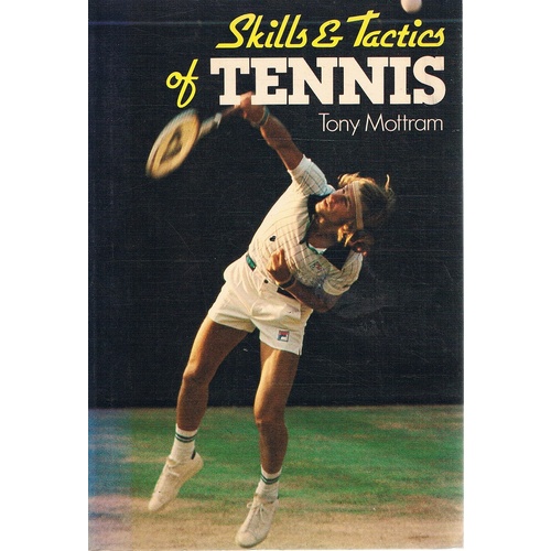 Skills And Tactics Of Tennis