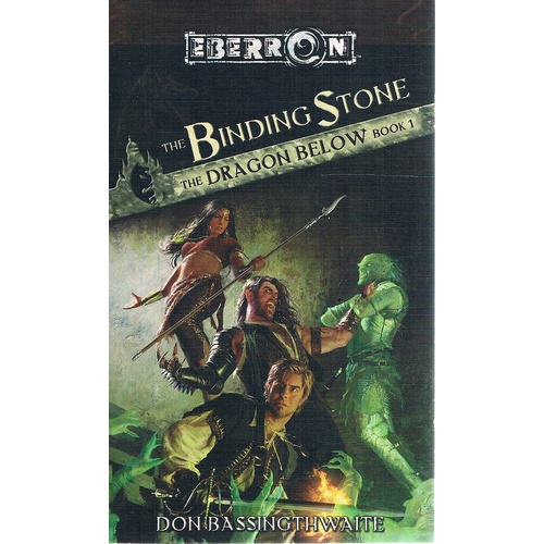 The Binding Stone. The Dragon Below. Book 1