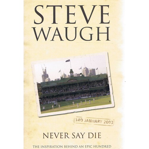 Never Say Die
