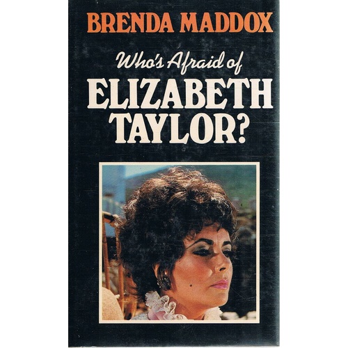Who's Afraid Of Elizabeth Taylor