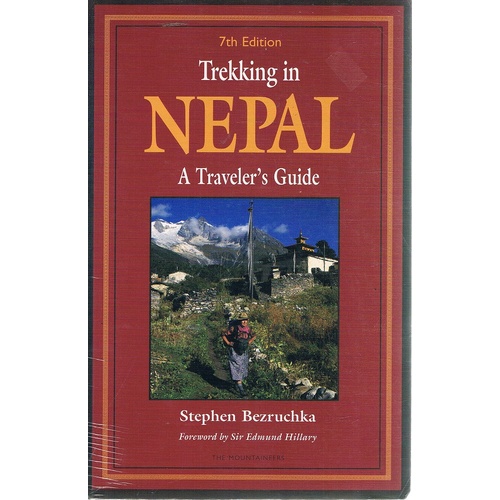 Trekking In Nepal. A Traveller's Guide