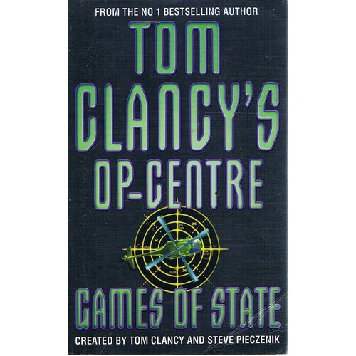 Games Of State. Tom Clancy's Op-Centre