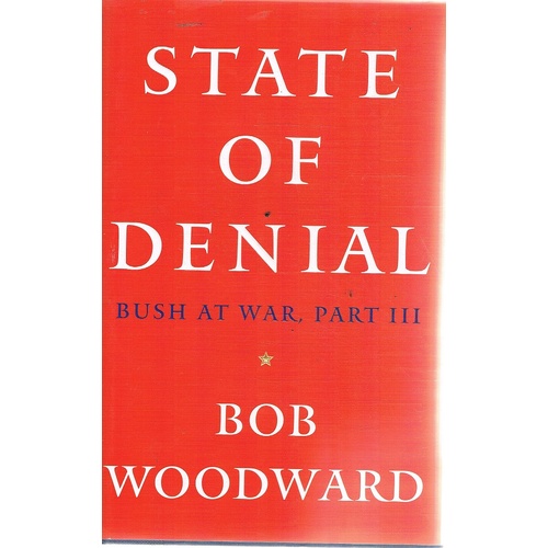State Of Denial. Bush At War, Part III