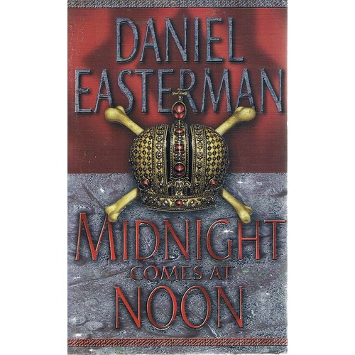 Midnight Comes At Noon.