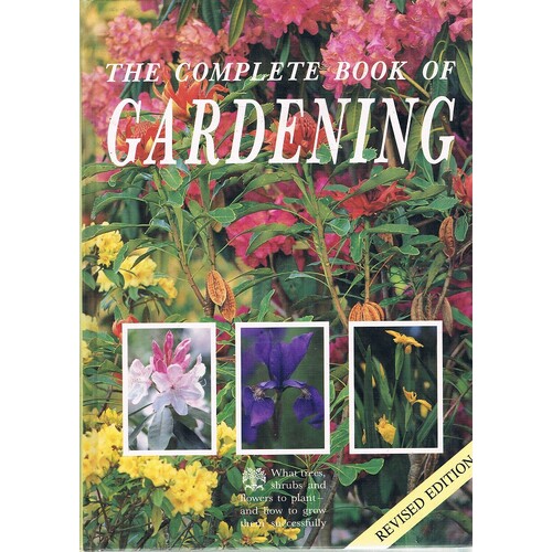 The Complete Book Of Gardening