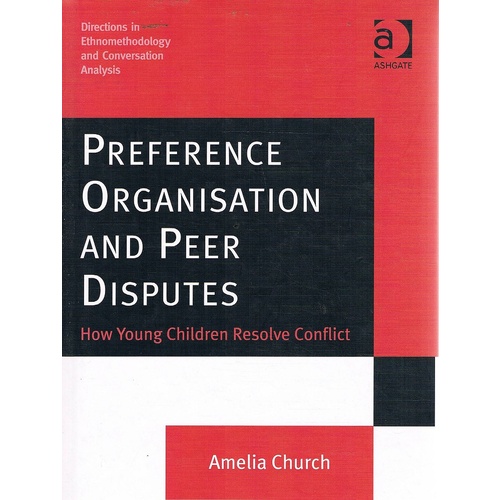 Preference Organisation And Peer Disputes