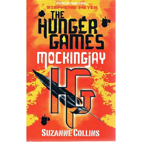 The Hunger Games. Mockingjay
