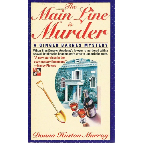 The Main Line Is Murder