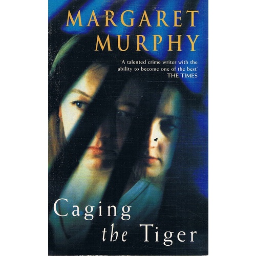 Caging The Tiger