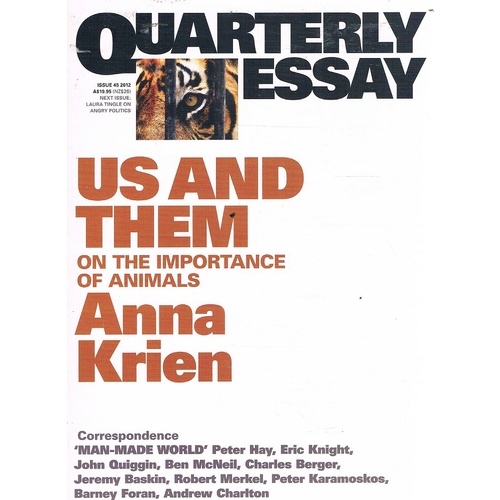 Us And Them. Quarterly Essay, Issue 45, 2012
