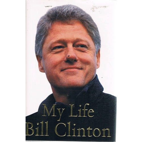 My Life. Bill Clinton