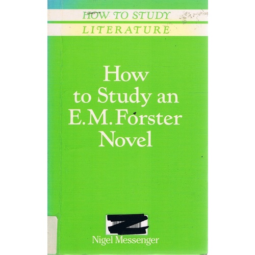 How To Study An E. M. Forster Novel