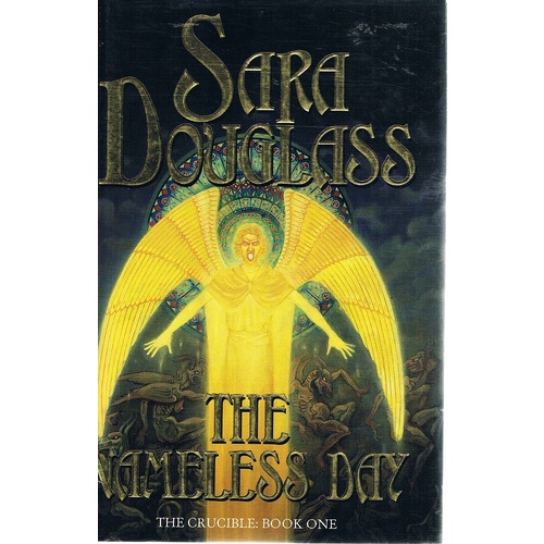 The Nameless Day. The Crucible