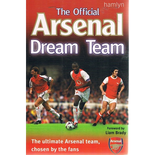 The Official Arsenal Dream Team