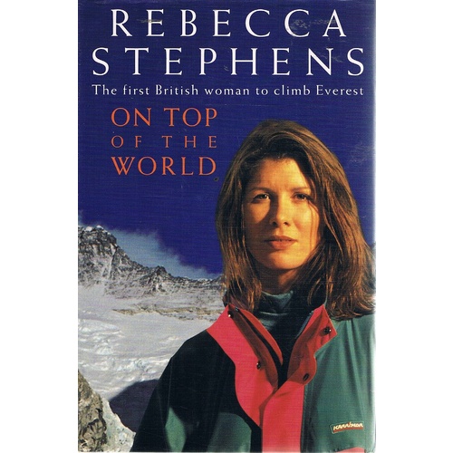 On Top Of The World. The First British Woman To Climb Everest