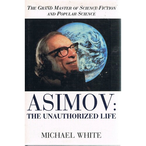 Asimov. The Unauthorized Life