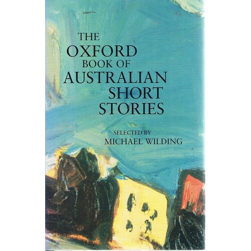 The Oxford Book Of Australian Short Stories