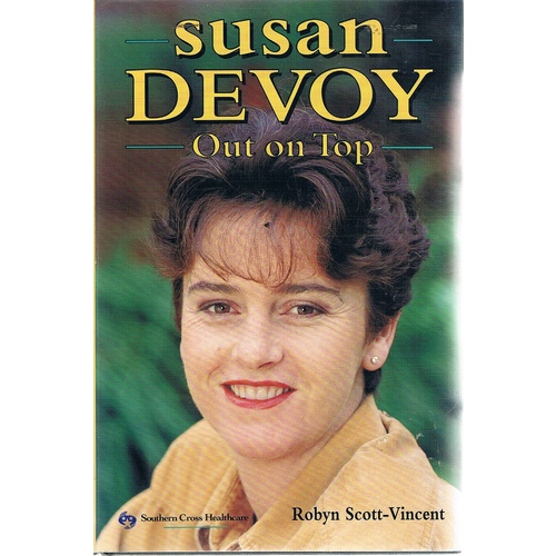 Susan Devoy. Out On Top