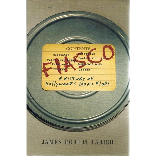 Fiasco. A History Of Hollywood's Flops