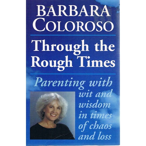 Through The Rough Times