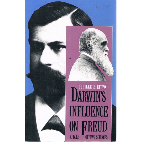 Darwin's Influence On Freud. A Tale Of Two Sciences