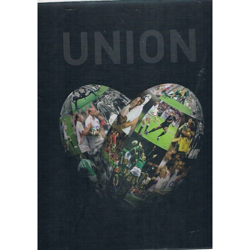 Union. The Heart Of Rugby
