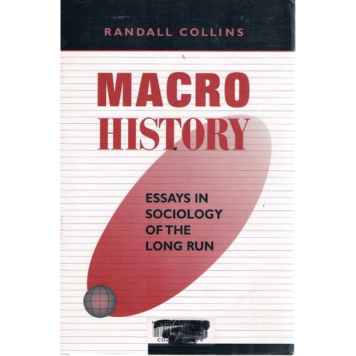 Macrohistory. Essays In Sociology Of The Long Run