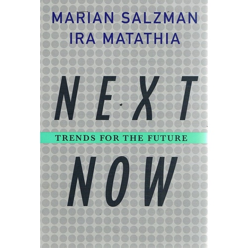 Next Now. Trends For The Future