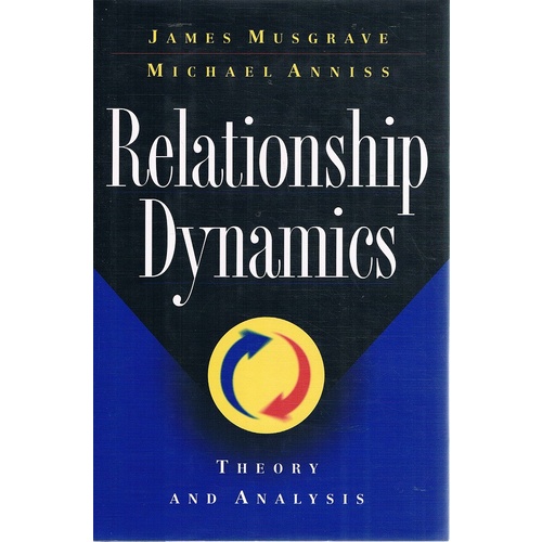 Relationship Dynamics. Theory And Analysis