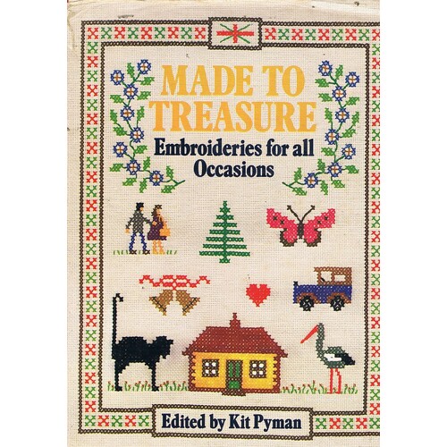 Made To Treasure. Embroideries For All Occasions