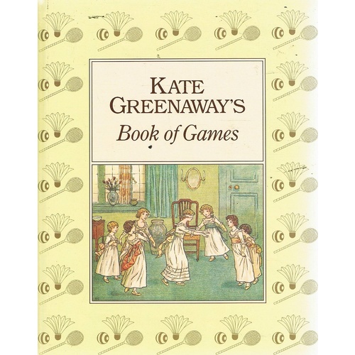 Kate Greenaway's Book Of Games