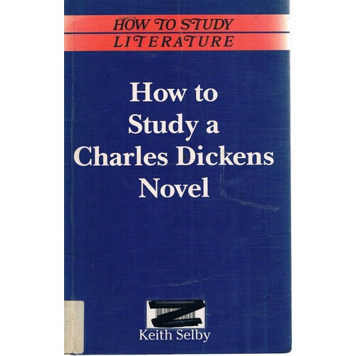 How To Study A Charles Dickens Novel