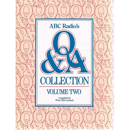 ABC Radio's Q & A Collection. Volume Two