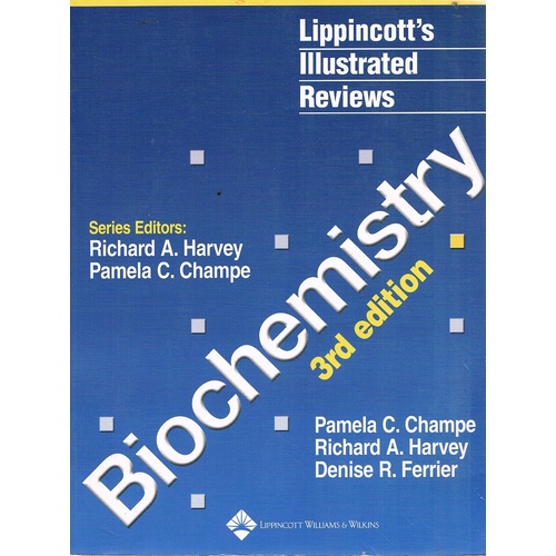 Biochemistry. Lippincott's Illustrated Reviews