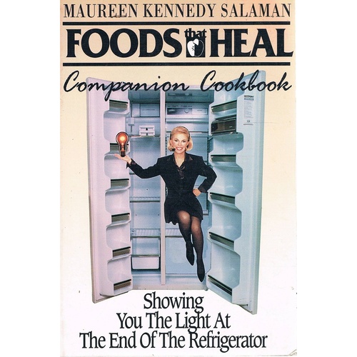 Foods That Heal.Companion Cookbook