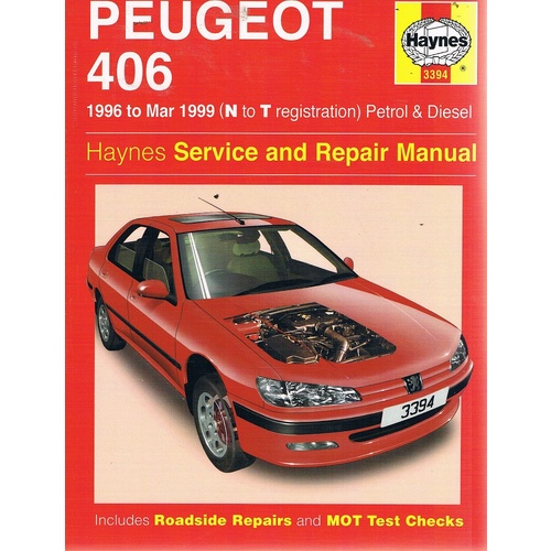 Peugeot 406. 1996 To Mart 1999 (N To T Registration) Petrol & Diesel
