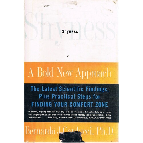 Shyness. A Bold New Approach