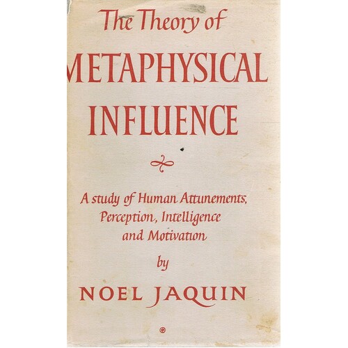 The Theory Of Metaphysical Influence