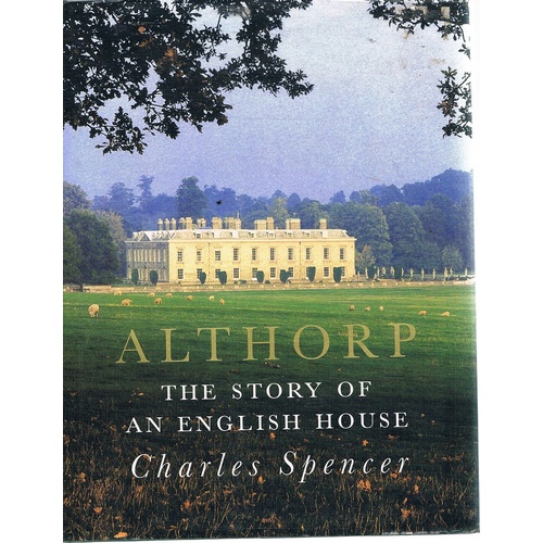 Althorp. The Story Of An English House