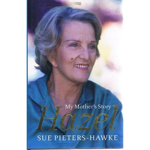 Hazel. My Mother's Story