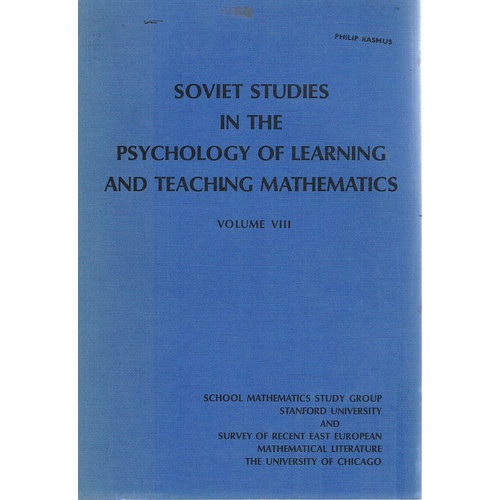 Soviet Studies In The Psychology Of Learning And Teaching Mathematics. Vol VIII
