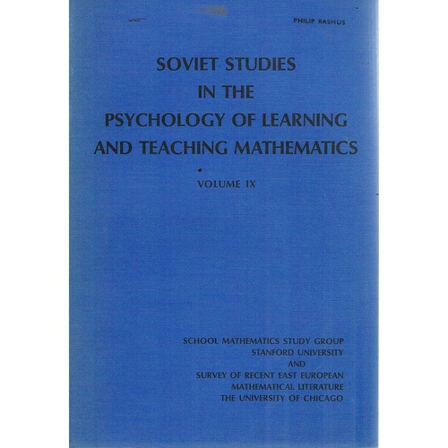 Soviet Studies In The Psychology Of Learning And Teaching Mathematics. Volume IX