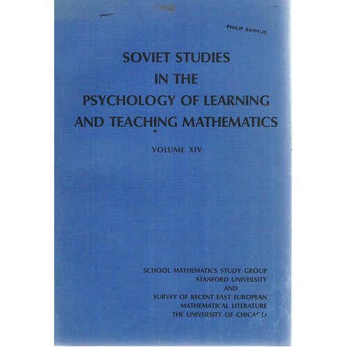 Soviet Studies In The Psychology Of Learning And Teaching Mathematics. Volume XIV