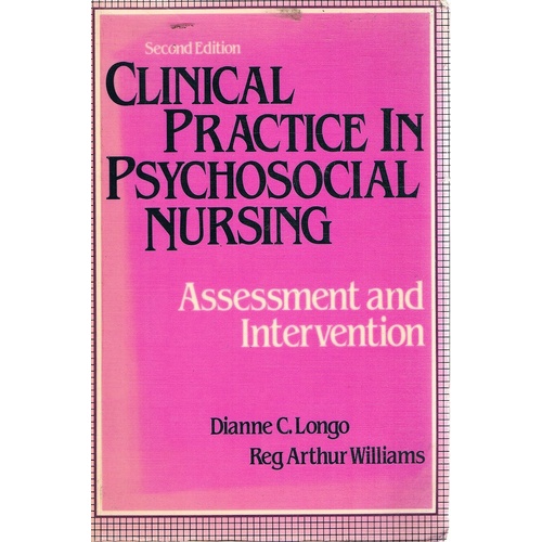 Clinical Practice in Psychosocial Nursing. Assessment and Intervention
