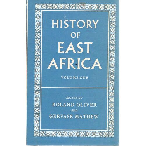 History Of East Africa. Volume One