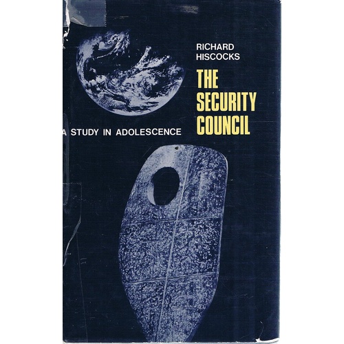The Security Council. A Study In Adolescence.